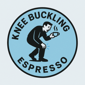 Knee Buckling Espresso